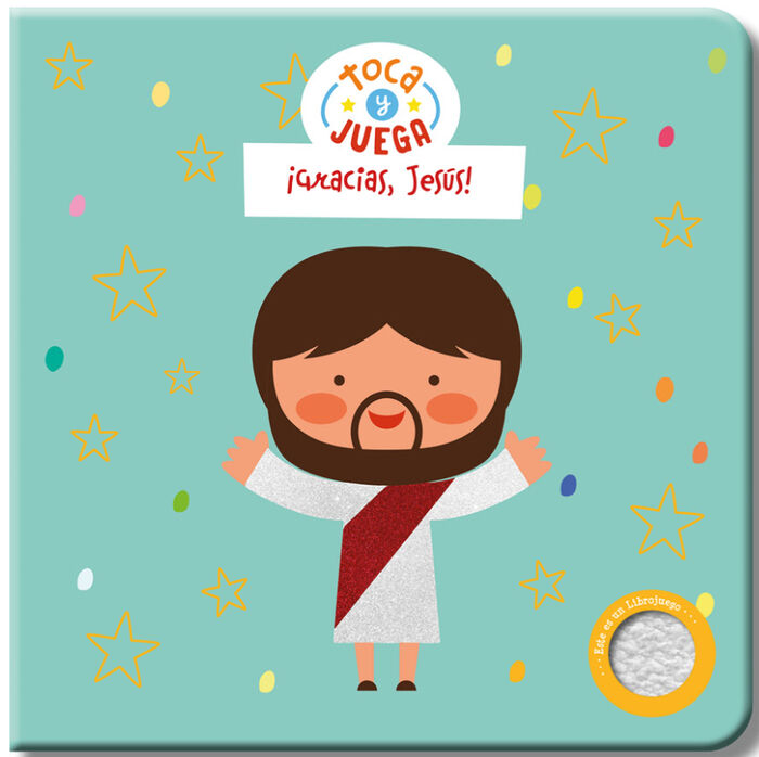 Gracias Jesús – Colección Toca y Juega