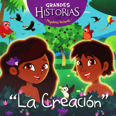 Grandes Historias Para Pequeños Lectores – La Creación
